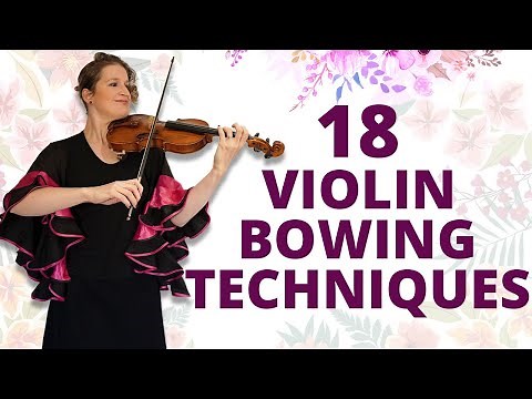 18 Main Violin Bowing Techniques with Examples