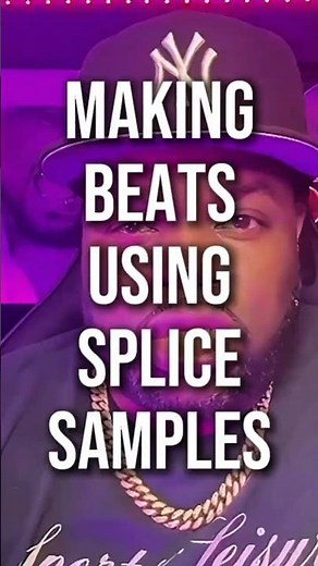 Making Beats with Splice Samples (From Scratch)
