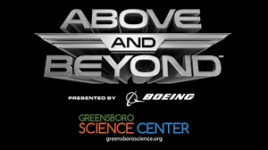 Take flight into the future at the Greensboro Science Center’s newest traveling exhibit, Above & Beyond! Explore the science of flight through interactive simulations, design challenges, and augmented reality experiences. Push boundaries, dream big, and defy gravity — Above and Beyond is cleared for takeoff! | Greensboro Science Center