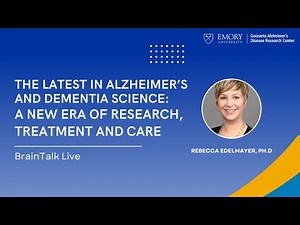 The Latest in Alzheimer’s and Dementia Science: A New Era of Research, Treatment and Care