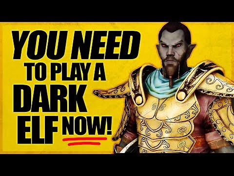Why You NEED to Play a Dark Elf in Skyrim 2022!