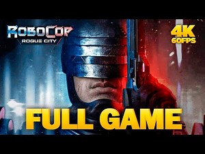 RoboCop: Rogue City Full Game Walkthrough Gameplay | 4K 60FPS - No Commentary