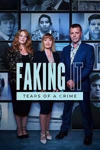 Faking It: Tears of a Crime (2017-2023) - TV Show