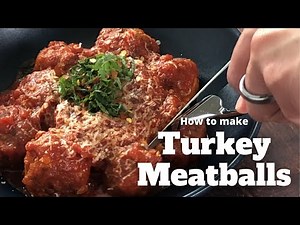 JUICY TURKEY MEATBALLS - How to make easy Turkey Meatball.