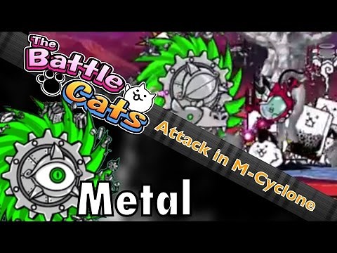 The Battle Cats: How To Beat "The Metal Cyclone"