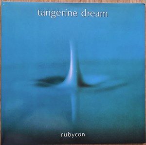 Tangerine Dream - Rubycon