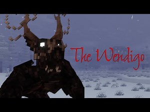 Surviving the Wendigo in Minecraft