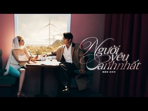 Bảo Anh - Người Yêu Anh Nhất (Prod. by Châu Đăng Khoa) | Official MV