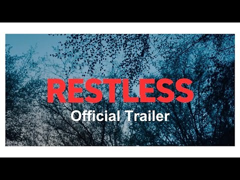 RESTLESS | Official UK trailer | Available on Amazon, iTunes and Sky Store