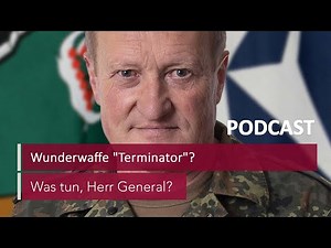 #21 Wunderwaffe "Terminator"? | Podcast Was tun, Herr General? | MDR