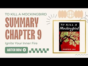 to kill a mockingbird chapter 9 | to kill a mockingbird summary | to kill a mockingbird book review