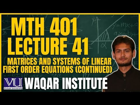 📚 MTH401 Lecture 41 Differential Equations | Virtual University | Complete Breakdown 📚
