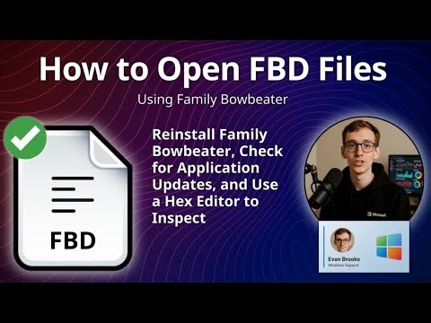 How to Open FBD Files (Family Bowbeater)