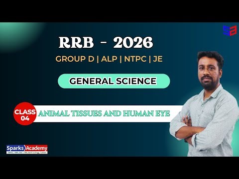 RRB SERIES- 2026 -GROUP D | ALP | NTPC | JE - General Science Free Test 04 -Biology |Sparks Academy
