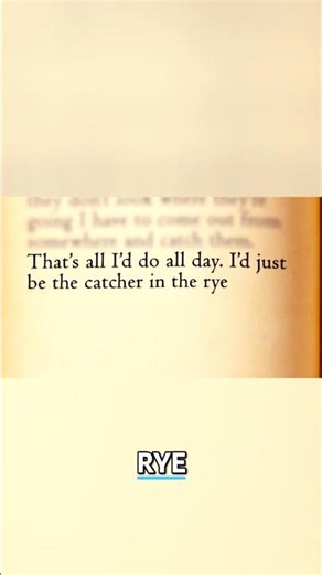 The Real Meaning of Catcher in the Rye
