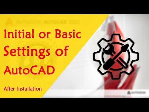initial settings of autocad, basic settings of autocad, first settings of after installation,