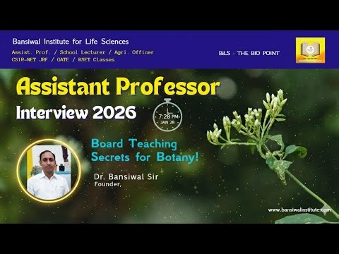 Assistant Professor Interview : Board Teaching Topic Review for Botany Aspirants by Bansiwal Sir !