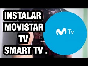 HOW TO INSTALL MOVISTAR TV on a SMART TV.