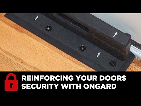 Reinforcing Your Doors Security With OnGard