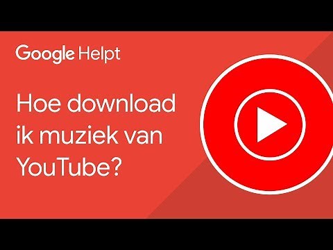 Hoe download ik muziek van YouTube? - Google Helpt