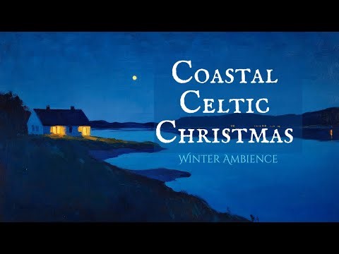 Coastal Celtic Christmas Instrumental (1 Hour) | Harp & Whistle | Winter Ambience