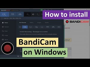 How to Install Bandicam 2025 on Windows