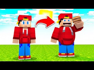 Minecraft but when you EAT you get FAT!!