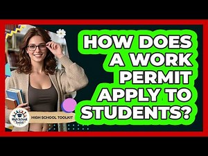 How Does A Work Permit Apply To Students?