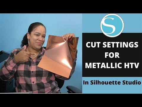 How to Cut Metallic HTV | Silhouette Cameo 4 | Cut Settings | Silhouette Studio