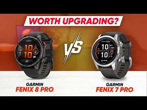 Garmin Fenix 8 Pro vs Fenix 7 Pro – Worth the UPGRADE?