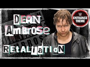 Dean Ambrose 2014 v2 - "Retaliation" WWE Entrance Theme