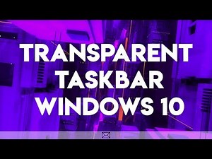 Transparent Taskbar in Windows 10 Easy Tutorial using Rain meter