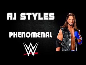 WWE | AJ Styles 30 Minutes Entrance Theme Song | "Phenomenal"