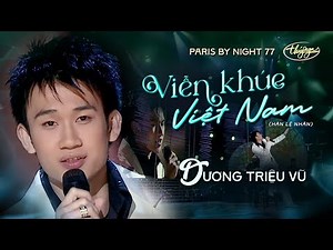 PBN 77 | Dương Triệu Vũ - Viễn Khúc Việt Nam