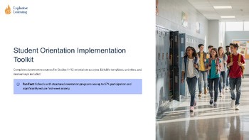Student Orientation Implementation Toolkit Complete classroom resources for