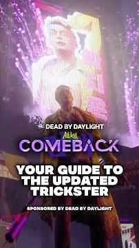 Your Guide To The Updated Trickster! #sponsored by ‪@DeadbyDaylightBHVR‬