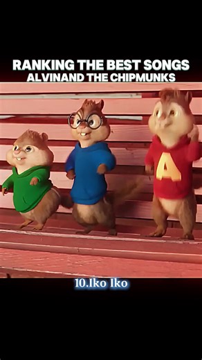 Top 10 Alvin and the Chipmunks Songs Ranked