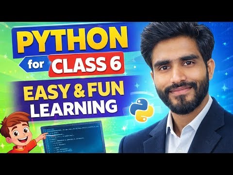 Python Programming Class 6 | Introduction to Python | Easy Explanation