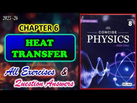 Heat Transfer | Class 8 Physics Chapter 6 | All Answers | 2025-26