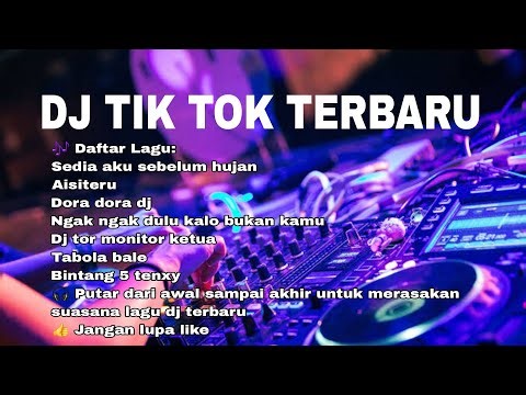 DJ TIK TOK VIRAL TERBARU | Lagu DJ TERBAIK buat menemani perjalananmu dimobil