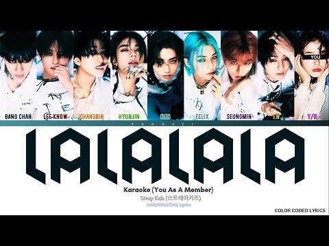 [KARAOKE] Stray Kids 'LALALALA (락)' - You As A Member || 9 Members Ver.