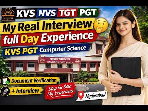 My Real KVS NVS PGT Interview Day 😱 From Document Verification to Final Interview Computer Science