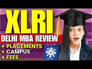 XLRI Delhi Complete Review | MBA Placements , Campus , Fees , ROI #mba #xlri