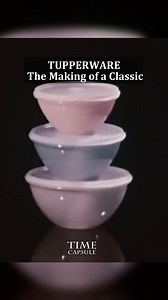 26K views · 384 reactions | Tupperware: The Making of a Classic ✨ | Amazing Time Capsule | Facebook
