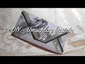 Briefumschlag selber machen #2 - Anleitung - Do it yourself - DIY