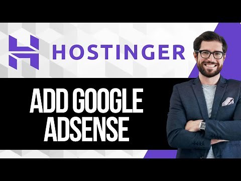 How To Add Google AdSense To Hostinger Website