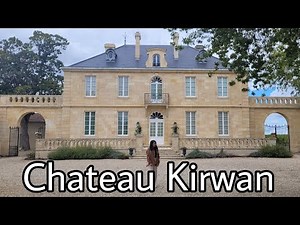 Château Kirwan, Margaux, France | Around the Chateau