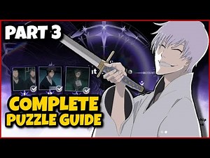 COMPLETE PUZZLE GUIDE! (Interlude Part 3) Every Puzzle & Secret Solved | Bleach Soul Resonance