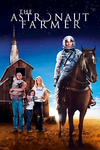 The Astronaut Farmer - Alchetron, The Free Social Encyclopedia