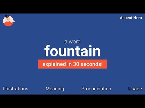 FOUNTAIN - Meaning and Pronunciation